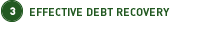 EFFECTIVE DEBT RECOVERY
